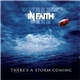 In Faith - There's A Storm Coming